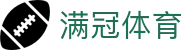 满冠体育亚洲 - 官方区域服务平台